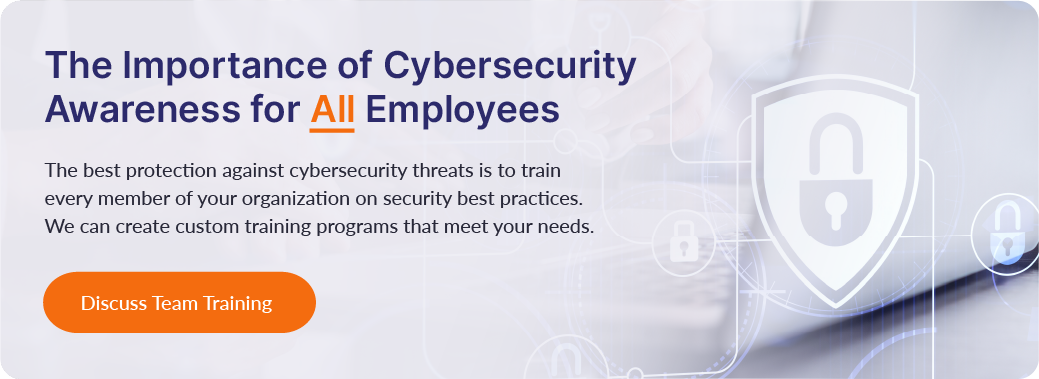 The Importance of Cybersecurity Awareness for All Employees